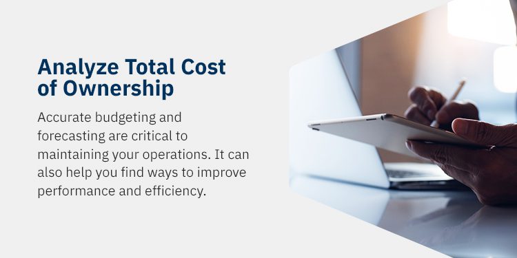 Analyze Total Cost of Ownership