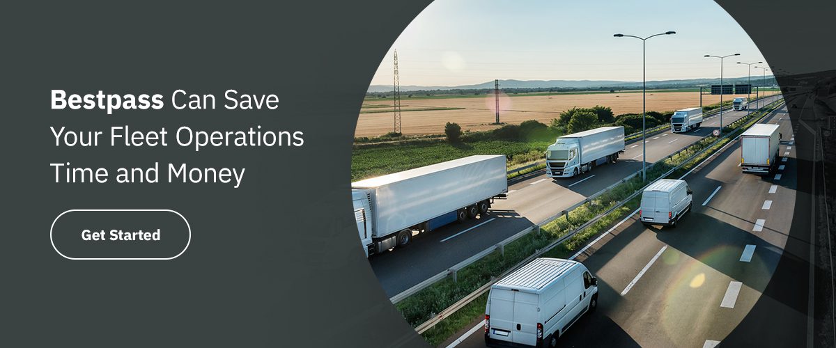 Bestpass Can Save Your Fleet Operations Time and Money
